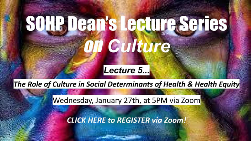 SOHP Dean's Lecture Series