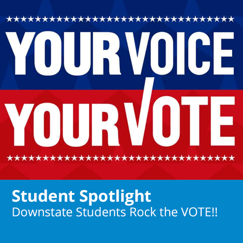 Downstate Students Rock the Vote!