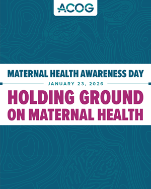 Maternal Health Awareness Month